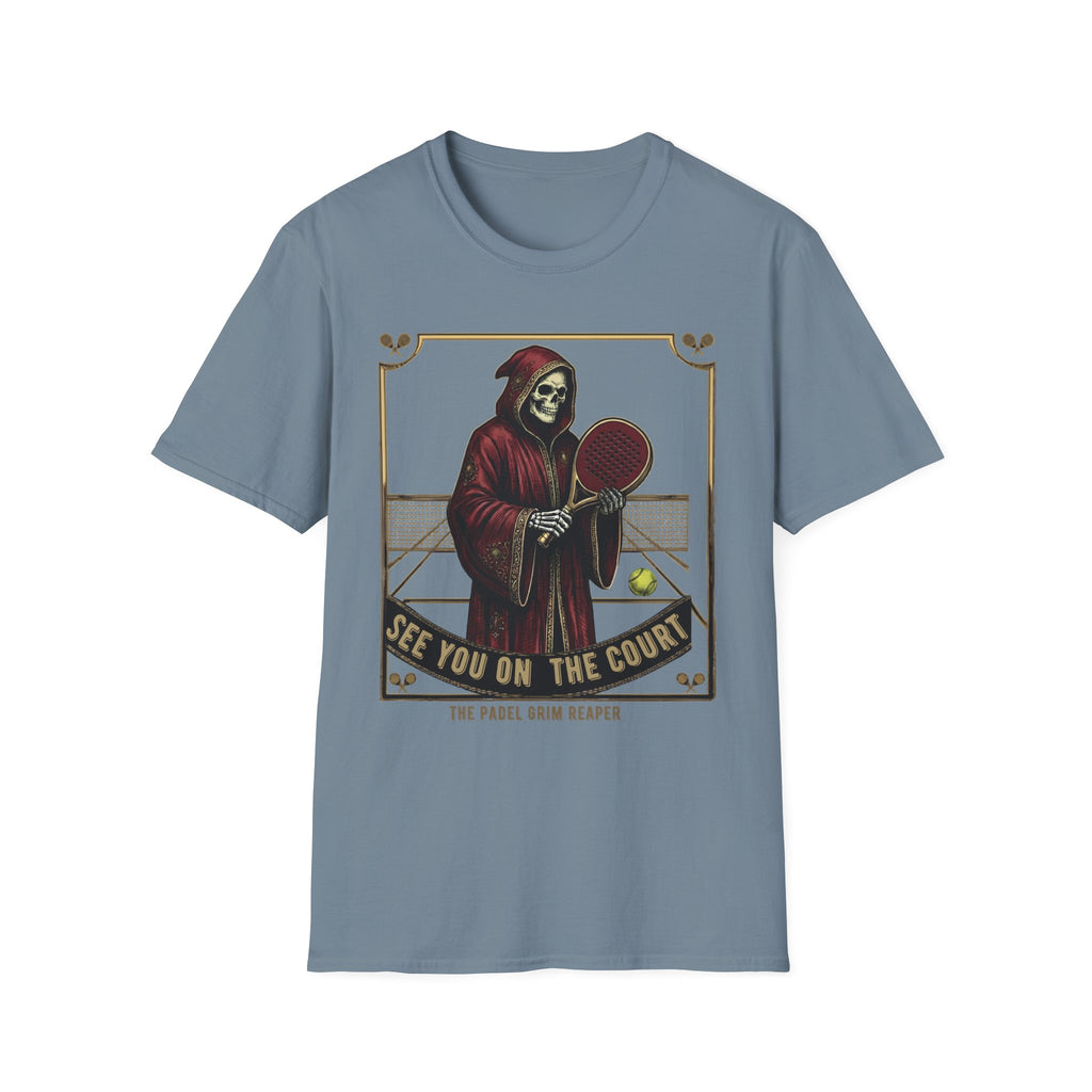 See you on the court T-Shirt