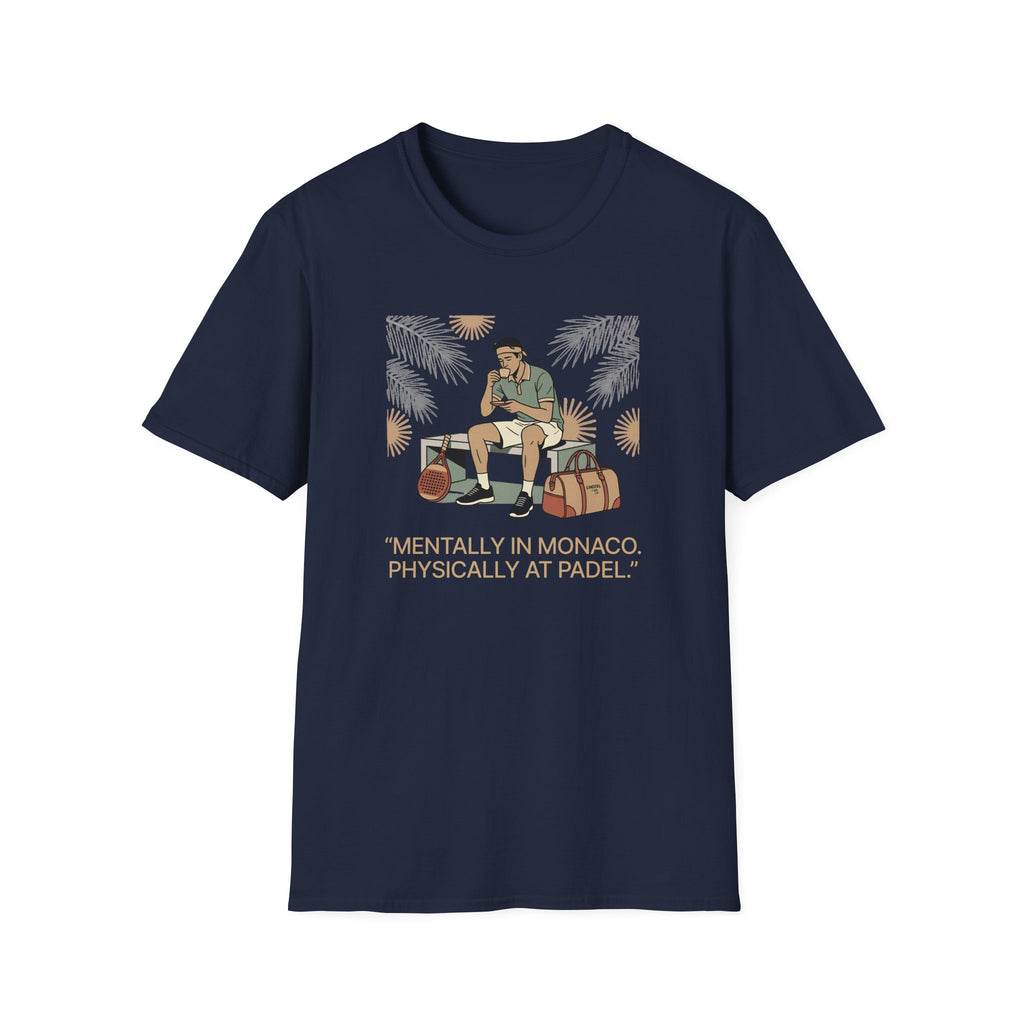 Mentally in monaco T-Shirt