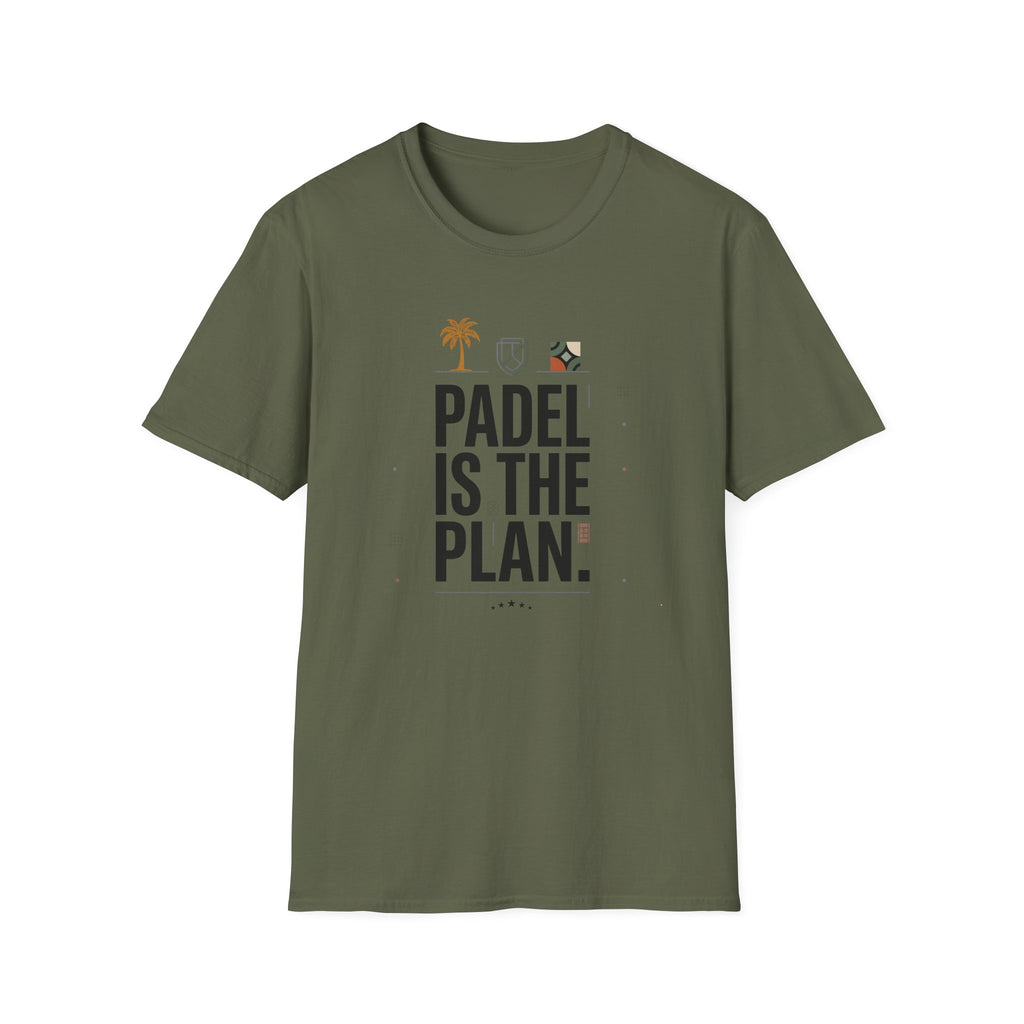 Padel is the plan t T-Shirt