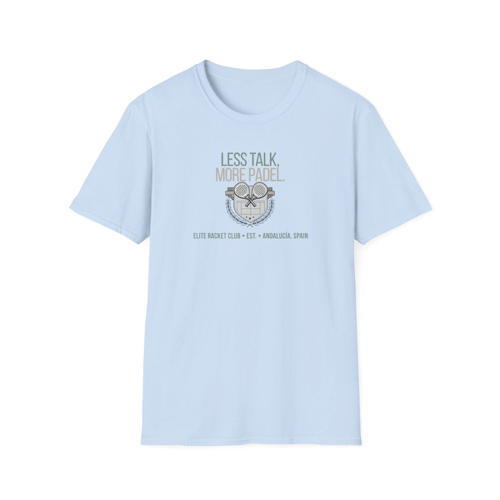 Less talk more padel T-Shirt