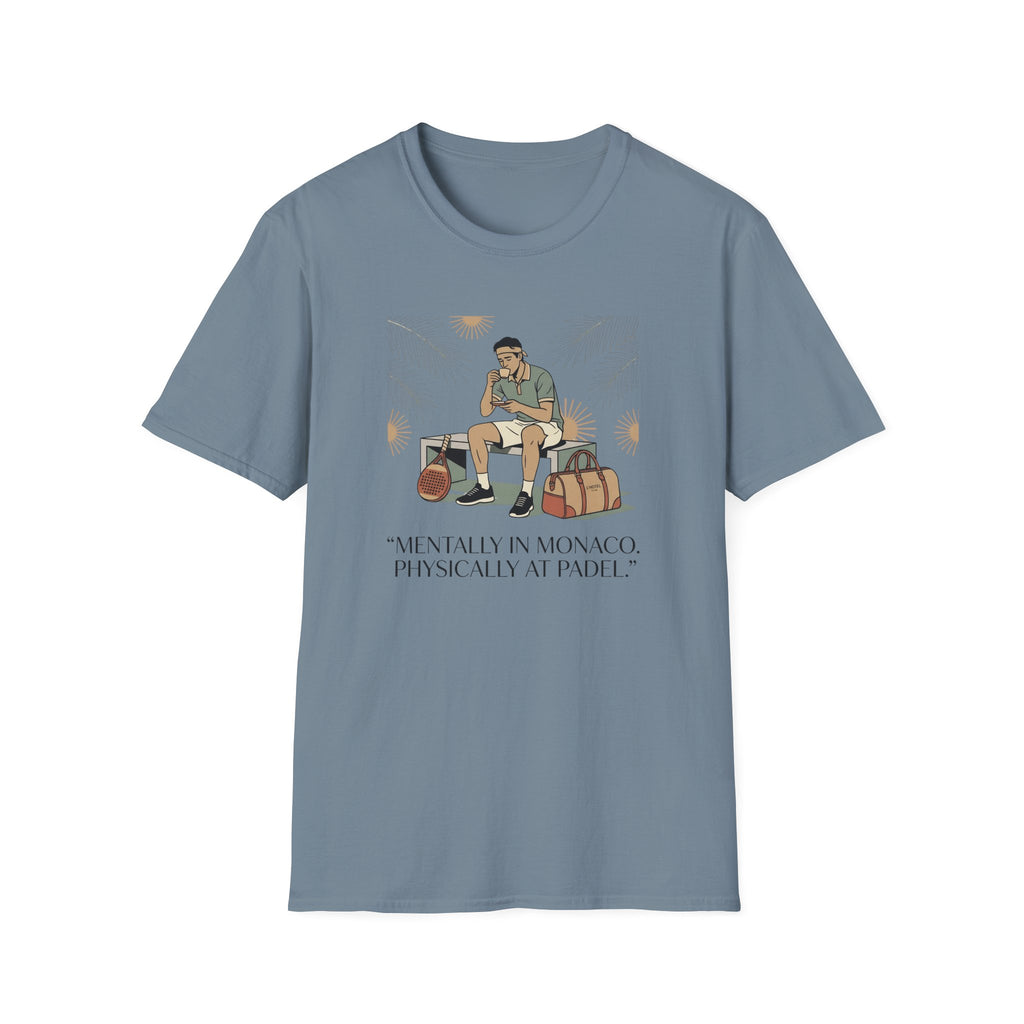 Mentally in monaco T-Shirt