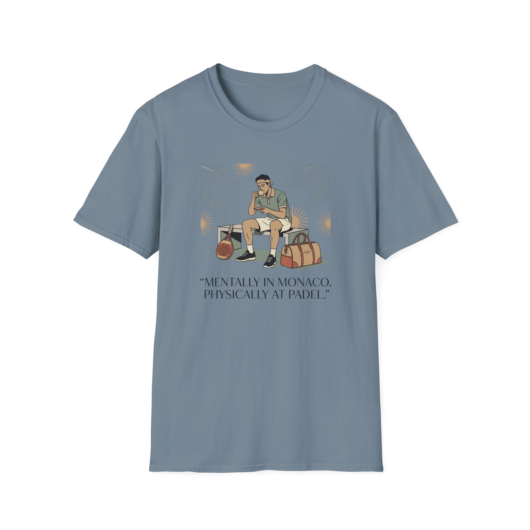 Mentally in monaco T-Shirt