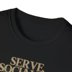 Serve socialize repeat T-Shirt