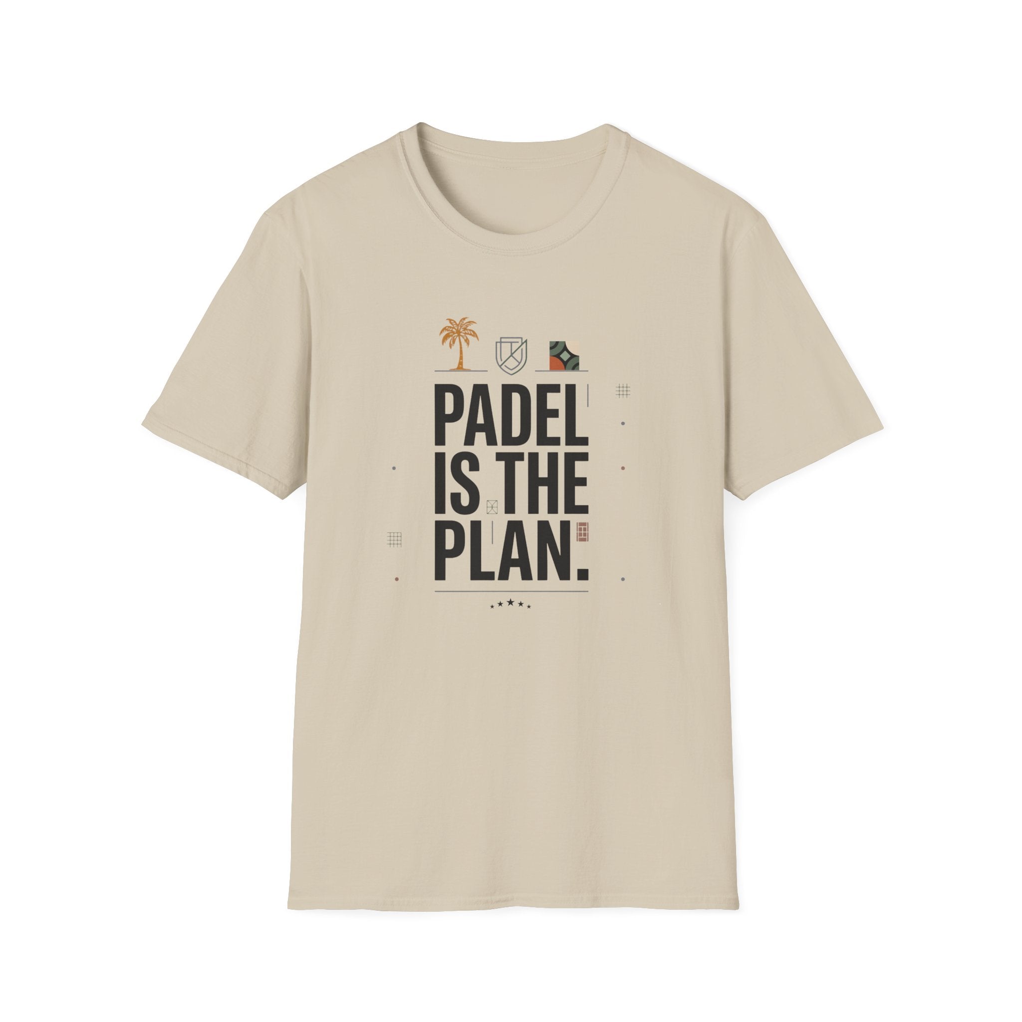 Padel is the plan t T-Shirt