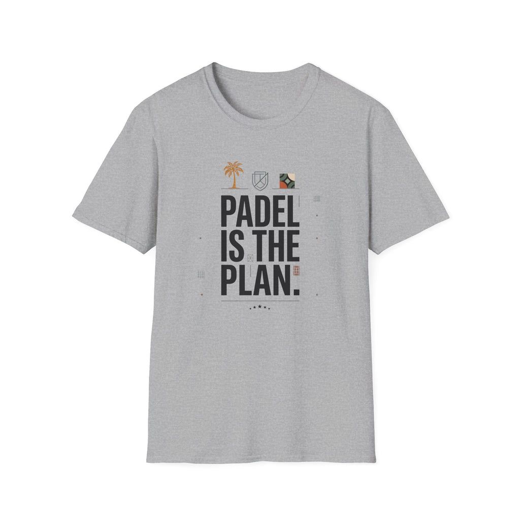 Padel is the plan t T-Shirt