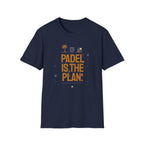 Padel is the plan t T-Shirt