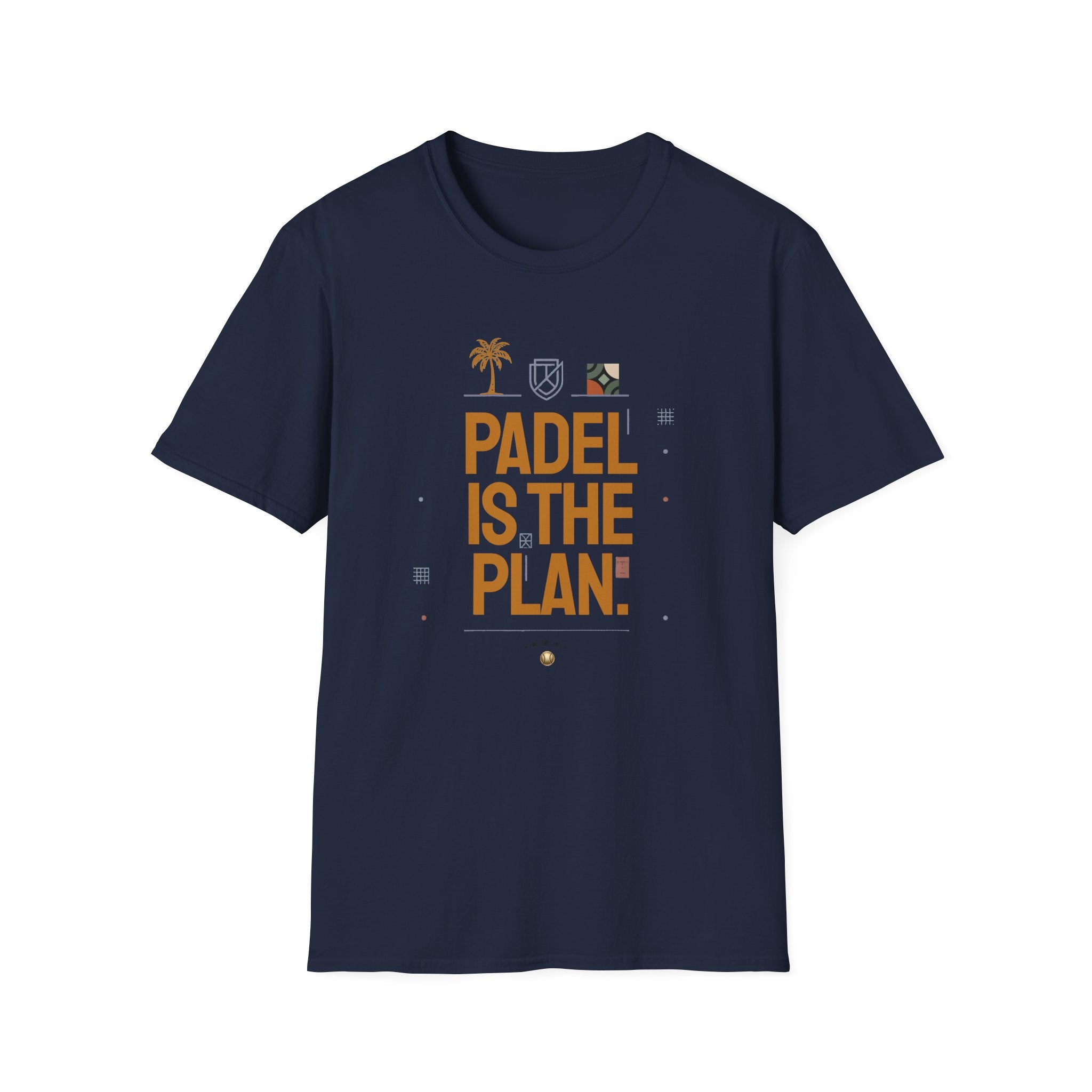 Padel is the plan t T-Shirt