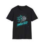 Smash deep T-Shirt